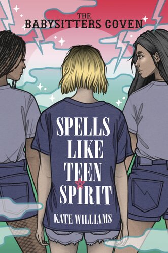 Spells Like Teen Spirit Kate M Williams
