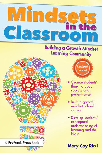 Mindsets In The Classroom Building A Growth Mindset Learning Community Mary Cay Ricci
