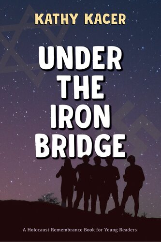 Under The Iron Bridge Kathy Kacer
