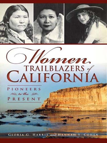 Women Trailblazers Of California Pioneers To The Present Gloria G Harris