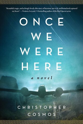 Once We Were Here Christopher Cosmos