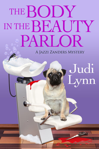 The Body In The Beauty Parlor Judi Lynn