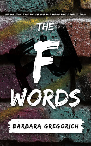 The F Words Barbara Gregorich