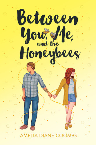 Between You Me And The Honeybees Amelia Diane Coombs