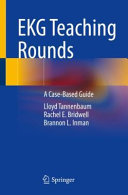Ekg Teaching Roundsa Casebased Guide Lloyd Tannenbaum Rachel E Bridwell