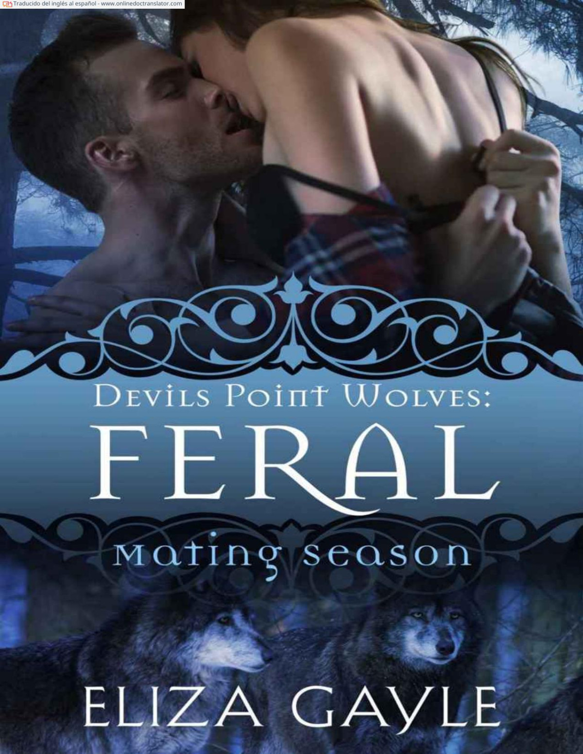 Feral Devils Point Wolves 4 Gayle Eliza Collection Mating Season