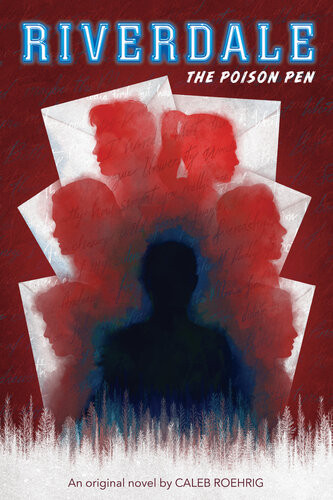 The Poison Pen Riverdale 5 1st Edition Caleb Roehrig