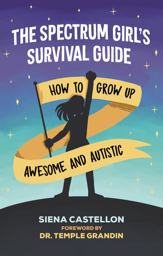 The Spectrum Girls Survival Guide Siena Castellon