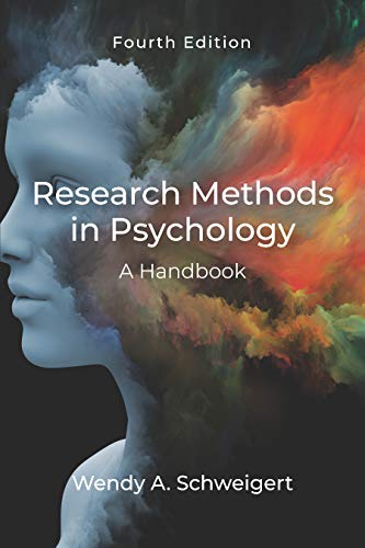 Research Methods In Psychology A Handbook Fourth Edition 4th Edition Wendy A Schweigert