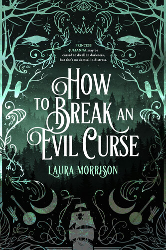 How To Break An Evil Curse Laura Morrison