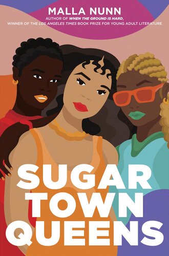 Sugar Town Queens Malla Nunn