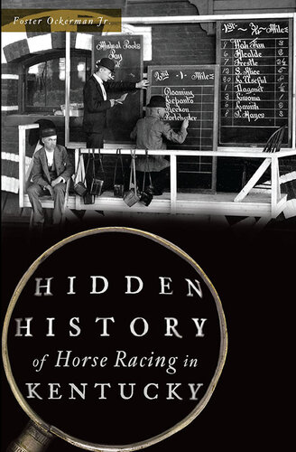 Hidden History Of Horse Racing In Kentucky Foster Ockerman