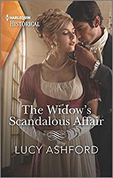 The Widows Scandalous Affair A Regency Historical Romance Lucy Ashford