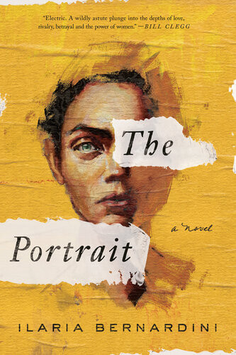 The Portrait A Novel Ilaria Bernardini
