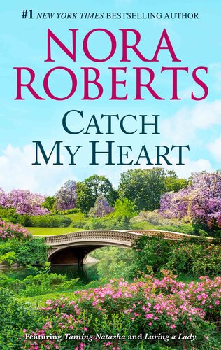 Catch My Heart Nora Roberts