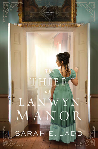 The Thief Of Lanwyn Manor Sarah E Ladd
