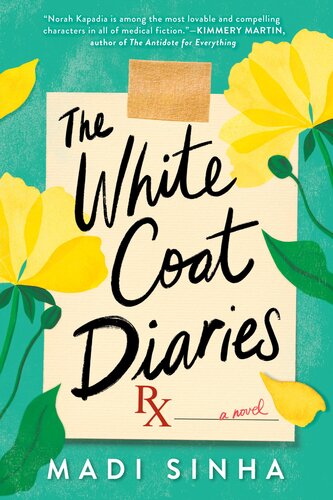 The White Coat Diaries Madi Sinha