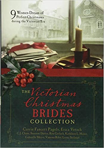 The Victorian Christmas Brides Collection 9 Women Dream Of Perfect Christmases During The Victorian Era Cj Chase