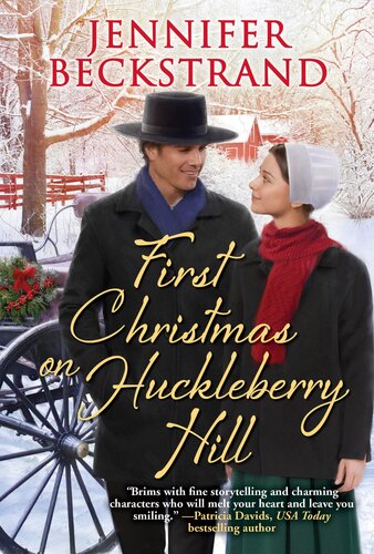 First Christmas On Huckleberry Hill Jennifer Beckstrand