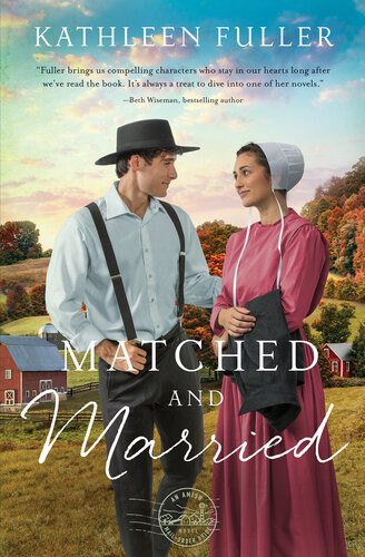 Matched And Married Kathleen Fuller
