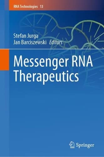 Messenger Rna Therapeutics Stefan Jurga Jan Barciszewski