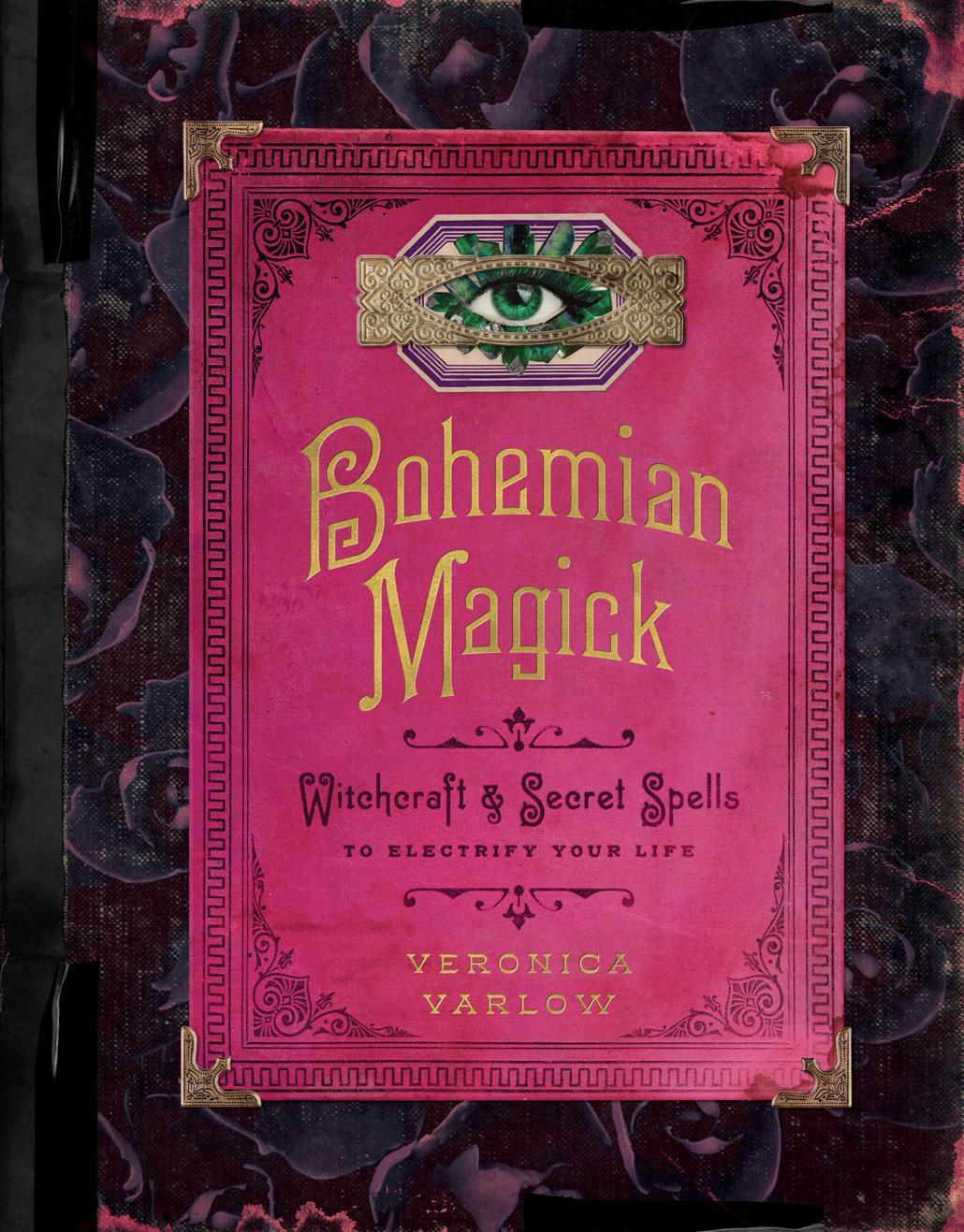 Bohemian Magick Veronica Varlow