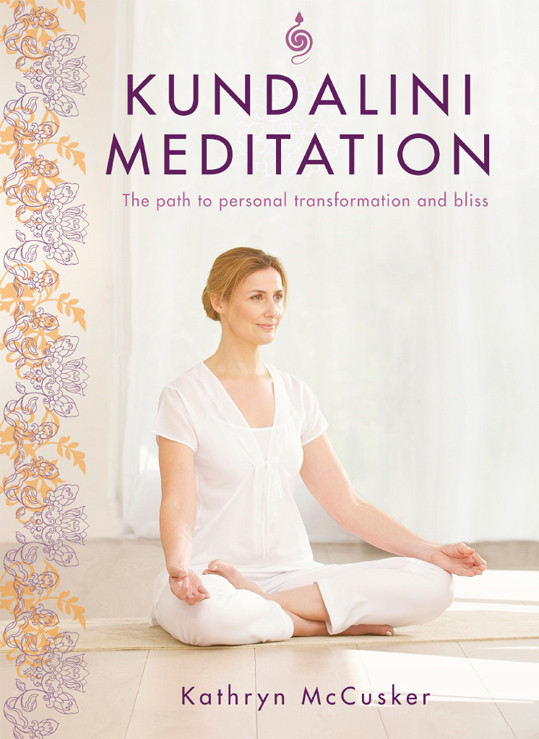 Kundalini Meditation Kathryn Mccusker