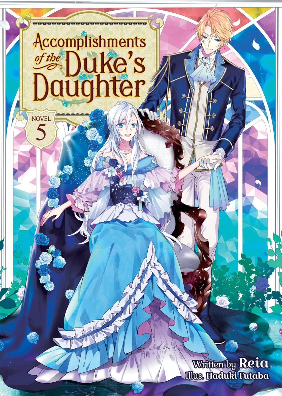 Accomplishments Of The Dukes Daughter Vol 5 Reia