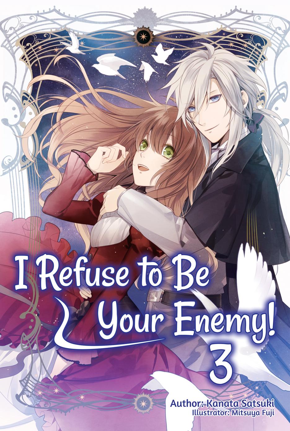 I Refuse To Be Your Enemy Volume 3 Kanata Satsuki