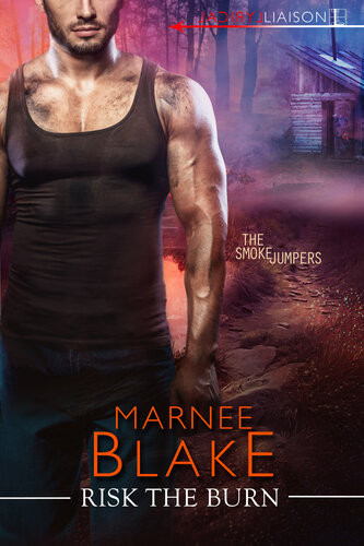 Risk The Burn Marnee Blake