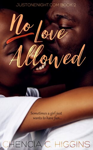 No Love Allowed A Novella Chencia C Higgins