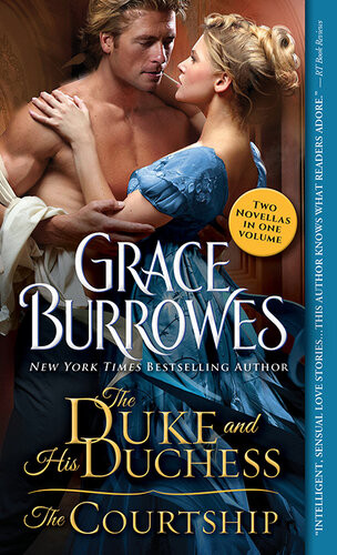 The Duke And His Duchess The Courtship Grace Burrowes