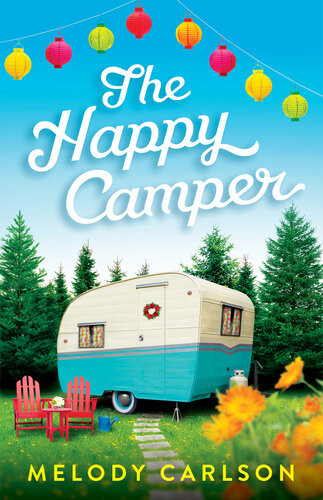 The Happy Camper Melody Carlson