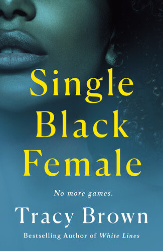 Single Black Female Tracy Brown