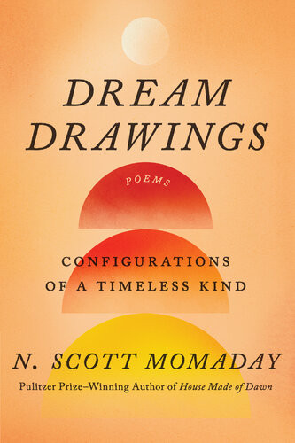 Dream Drawings Configurations Of A Timeless Kind N Scott Momaday