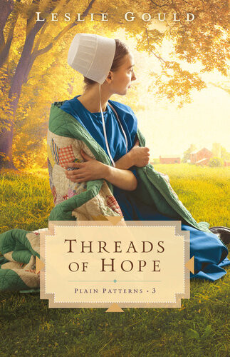 Threads Of Hope Leslie Gould
