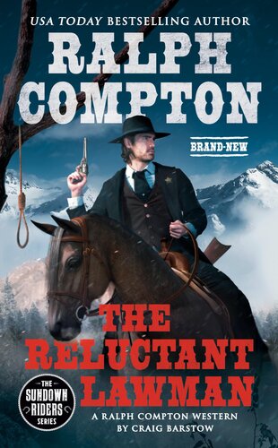 The Sundown Riders The Reluctant Lawman 1st Ralph Compton Craig Barstow