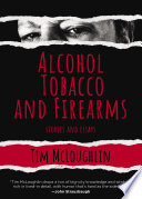 Alcohol Tobacco And Firearms Tim Mcloughlin