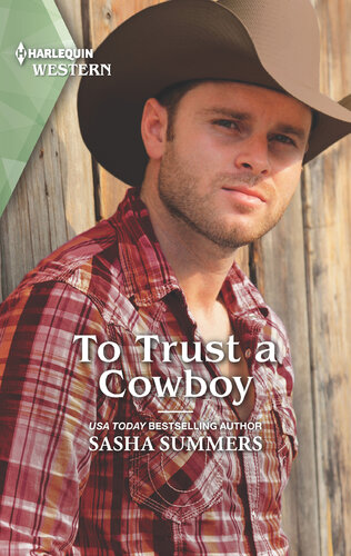 To Trust A Cowboya Clean Romance Sasha Summers