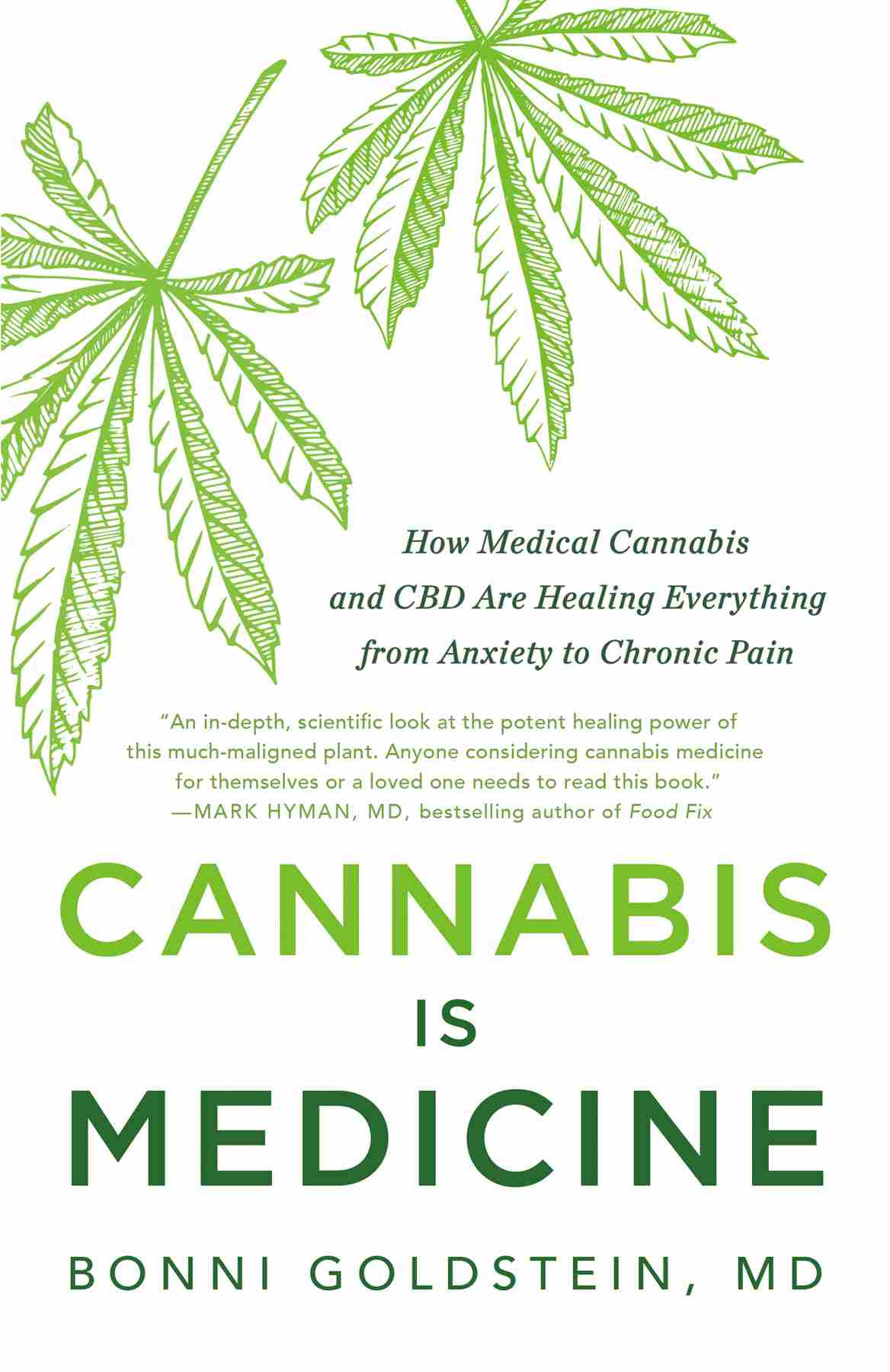Cannabis Is Medicine Bonni Goldstein
