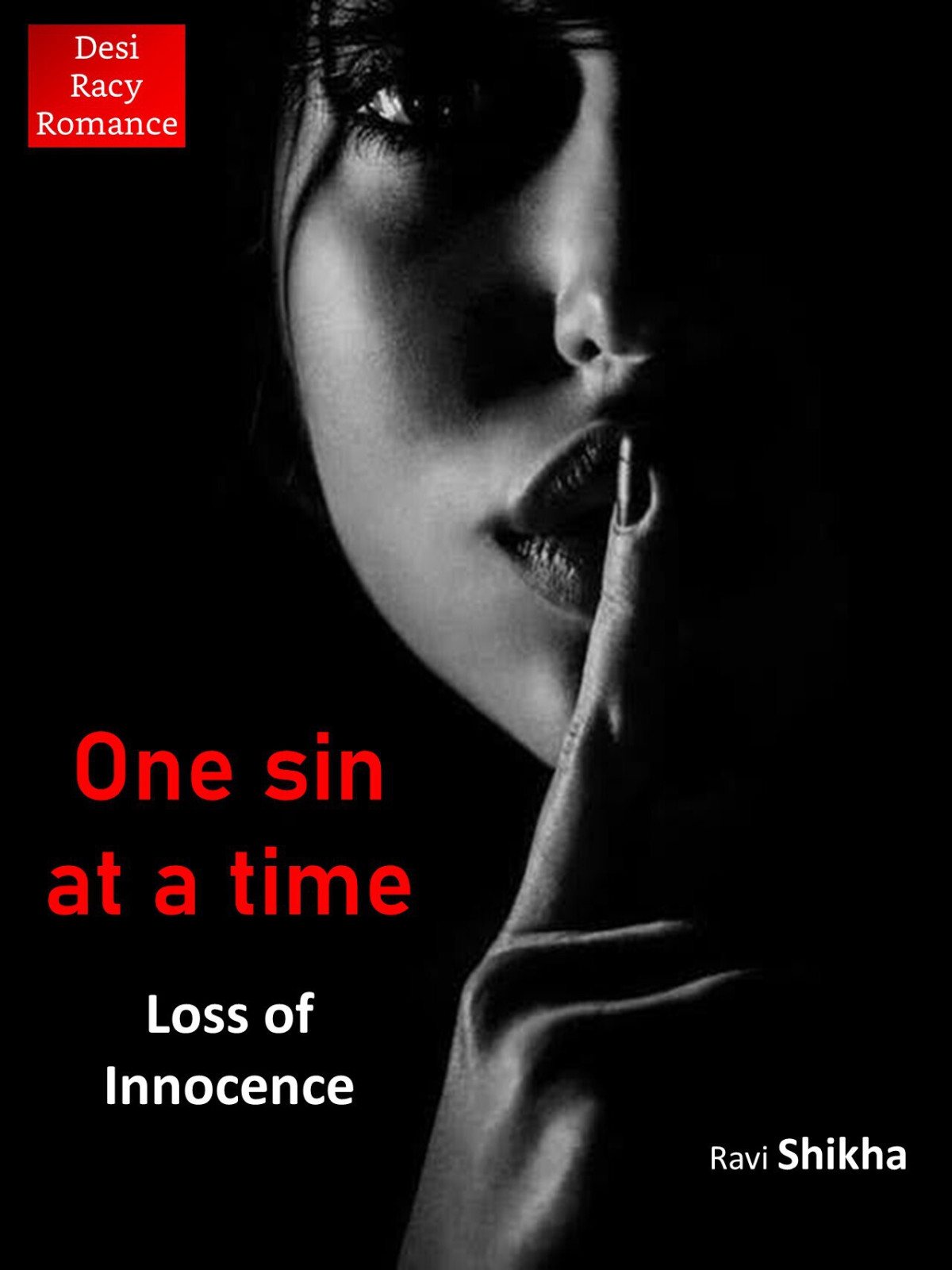 One Sin At A Time Loss Of Innocence Shikha Ravi
