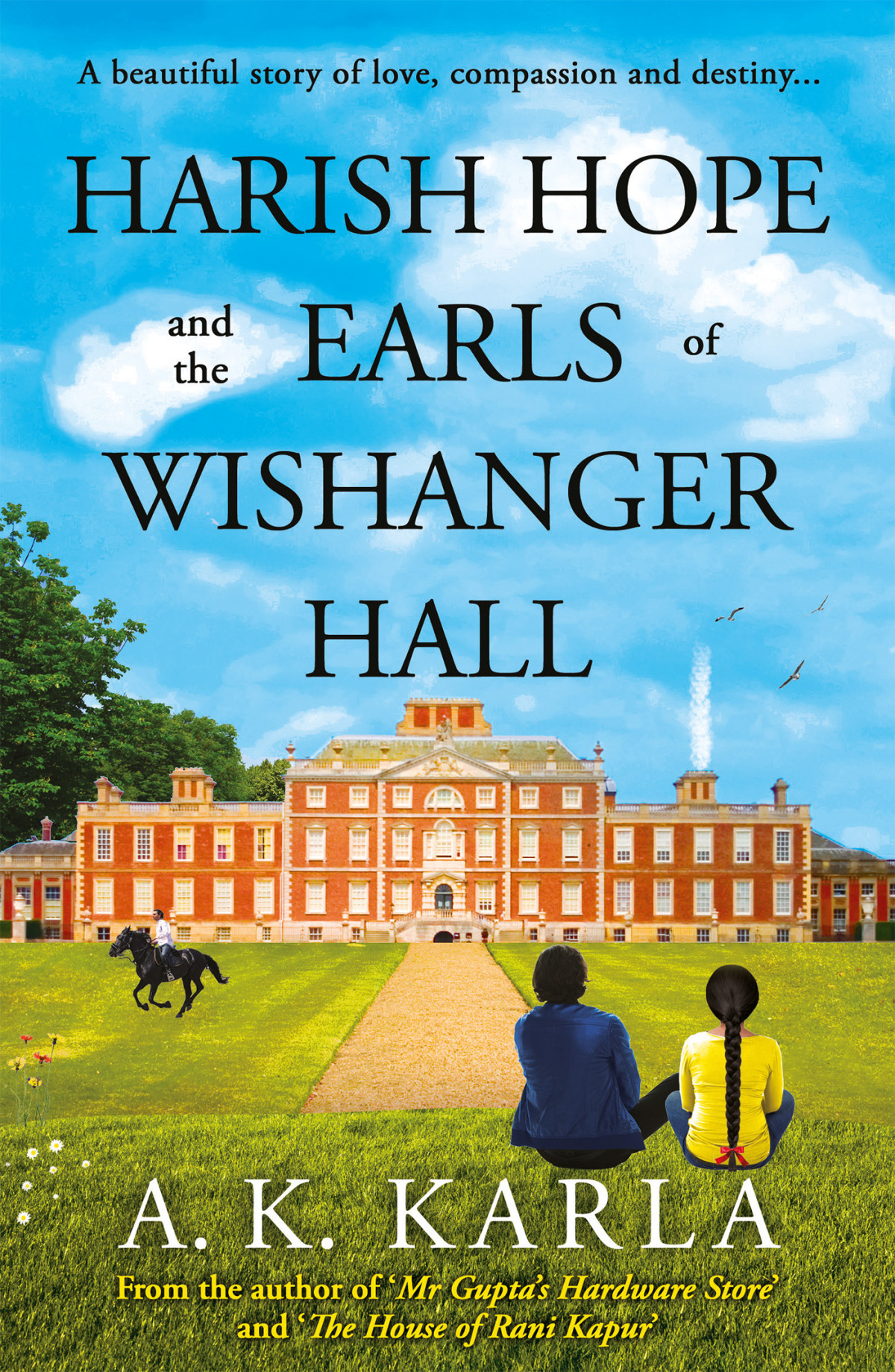 Harish Hope And The Earls Of Wishanger Hall A K Karla