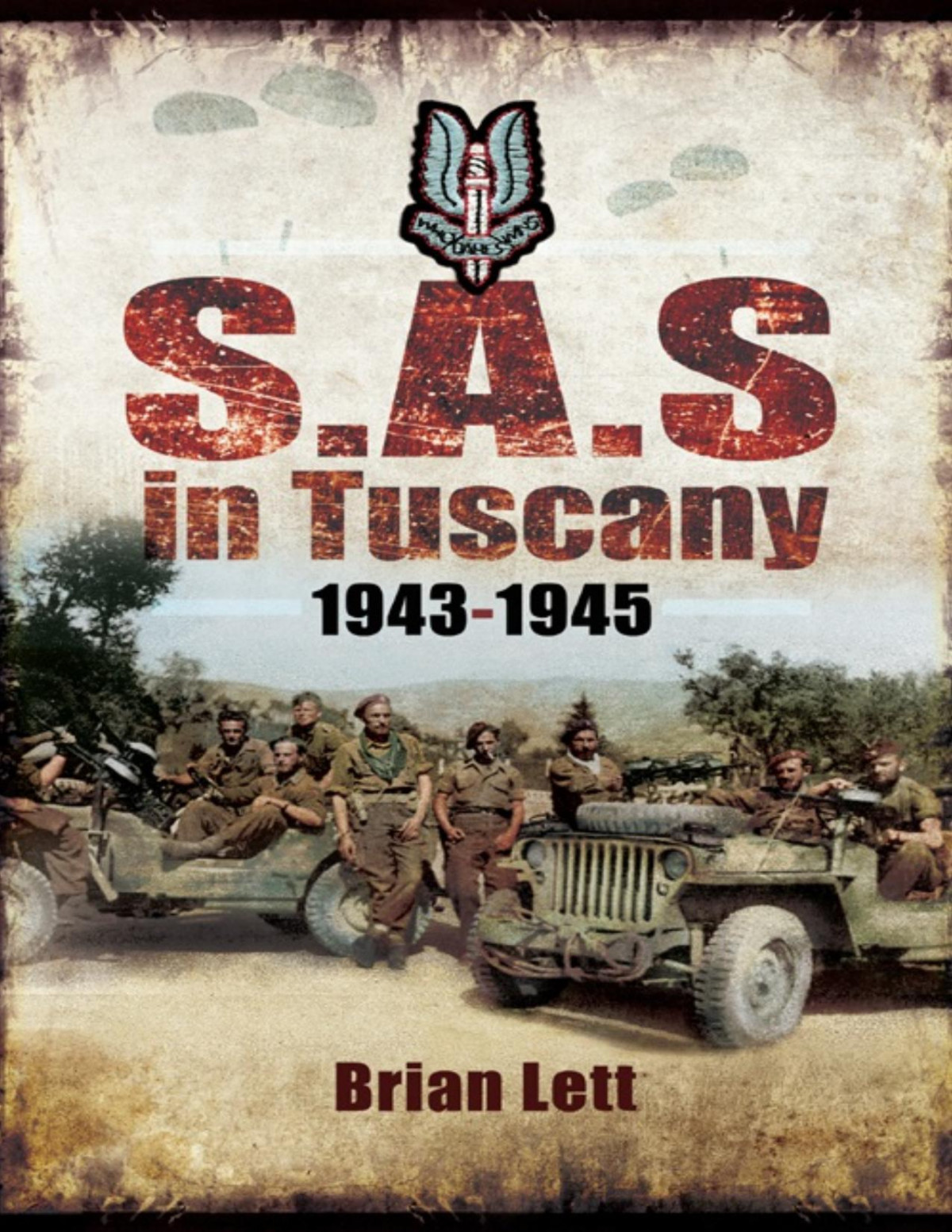 Sas In Tuscany 19431945 Brian Lett
