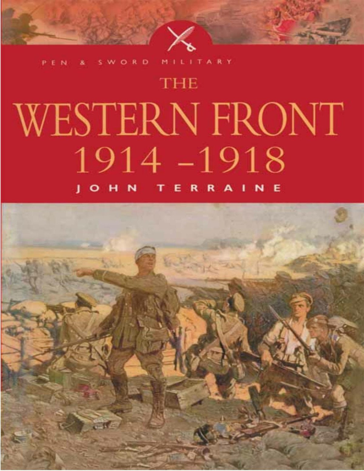 The Western Front 19141918 John Terraine