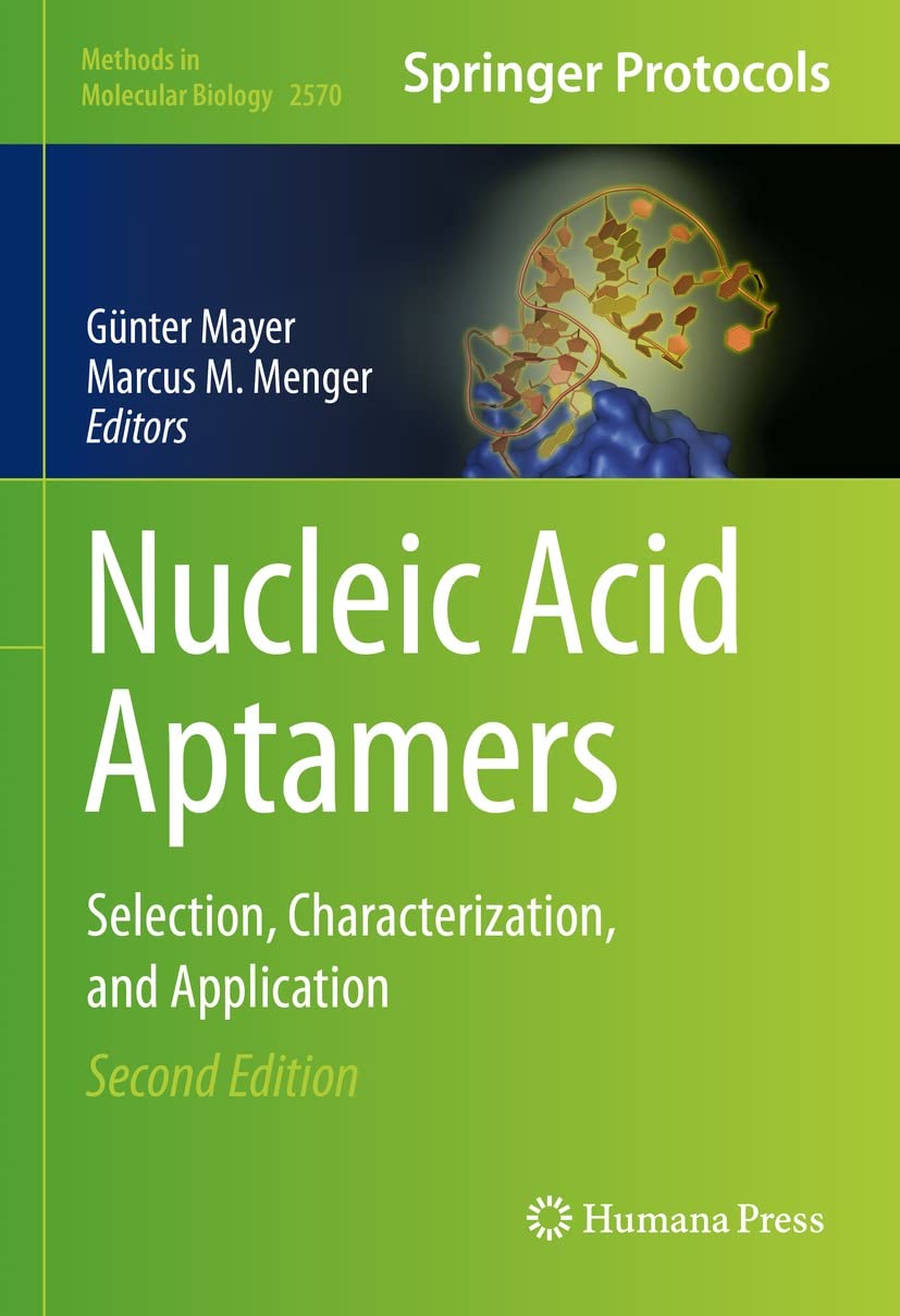 Nucleic Acid Aptamers Selection Characterization And Application 2nd Edition 2nd Gnter Mayer