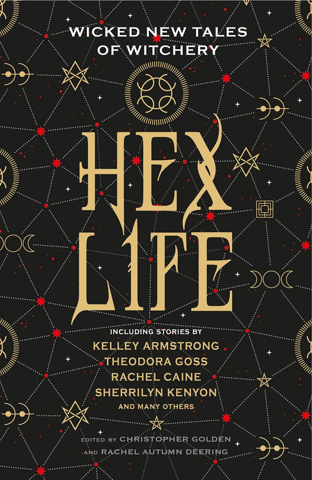 Hex Life Wicked New Tales Of Witchery Kelley Armstrong Rachel Caine Sherrilyn Kenyon