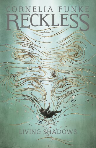 Reckless Ii Living Shadows Cornelia Funke