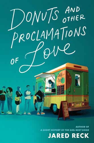 Donuts And Other Proclamations Of Love Jared Reck