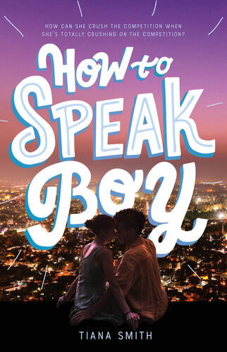 How To Speak Boy Tiana Smith