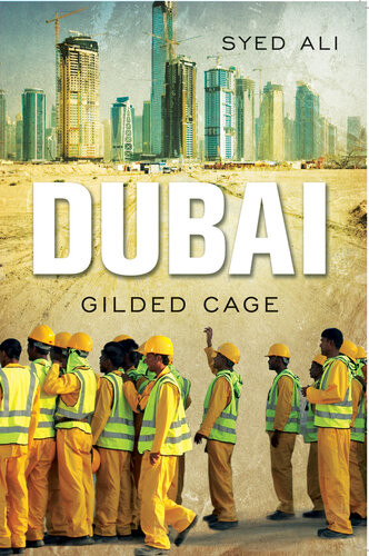 Dubai Gilded Cage Ali Syed